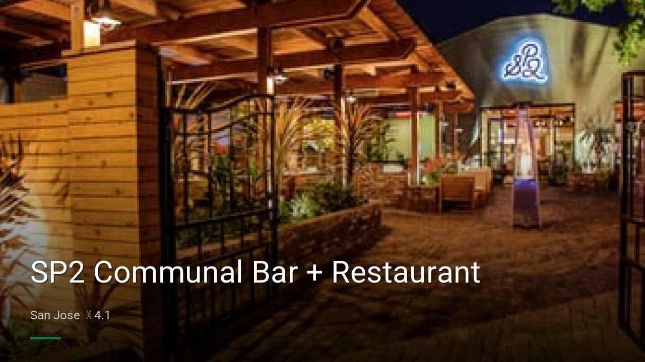 SP2 Communal Bar + Restaurant - Sports Bars in San Jose