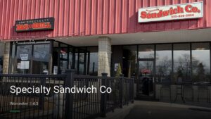 Specialty Sandwich Co — Sports bars in Worcester