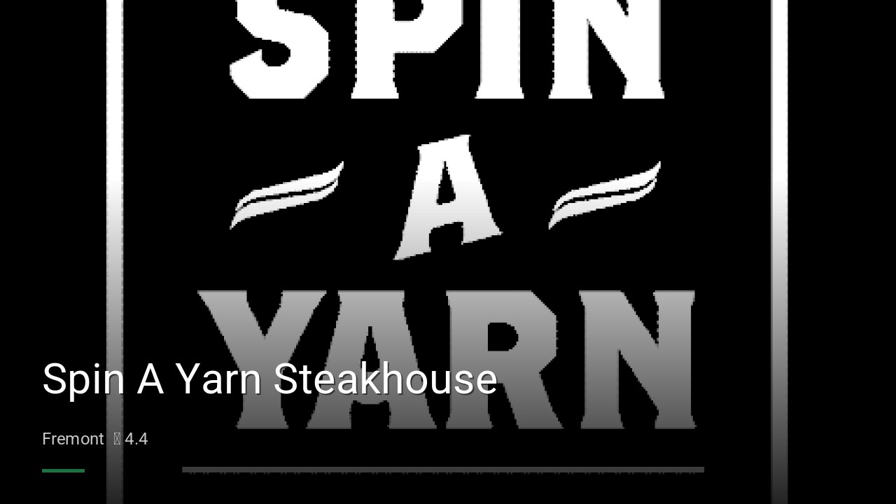 Spin A Yarn Steakhouse - Sports Bars in Fremont