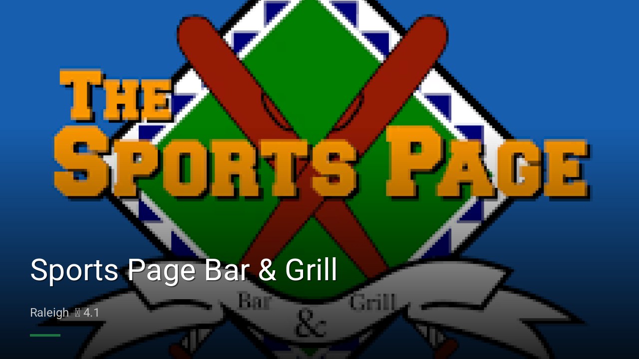 Sports Page Bar & Grill - Sports Bars in Raleigh
