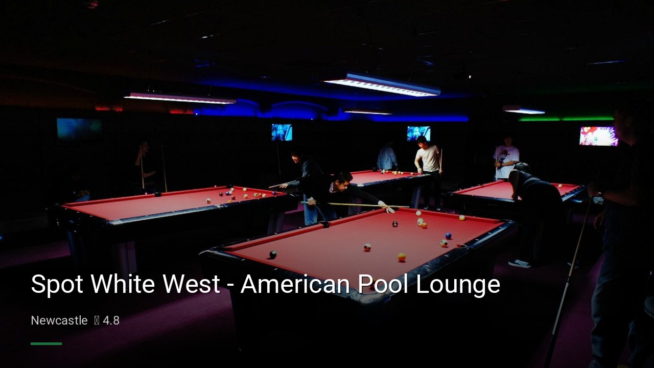 Spot White West - American Pool Lounge - Sports Bars in Newcastle