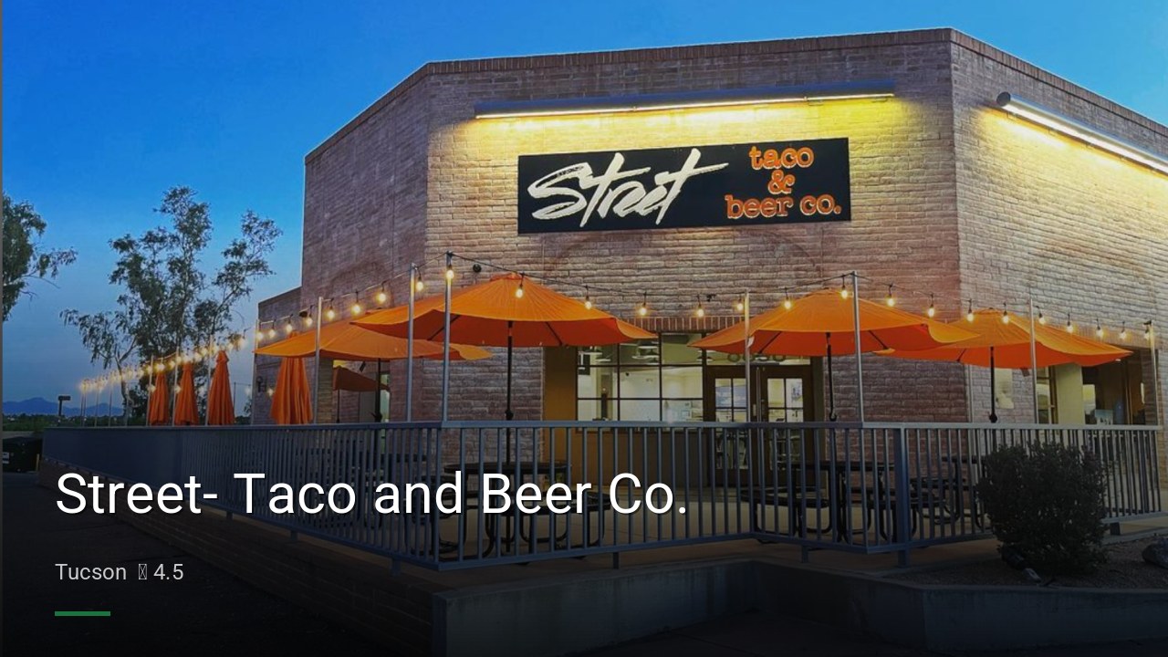 Street- Taco and Beer Co. - Sports Bars in Tucson