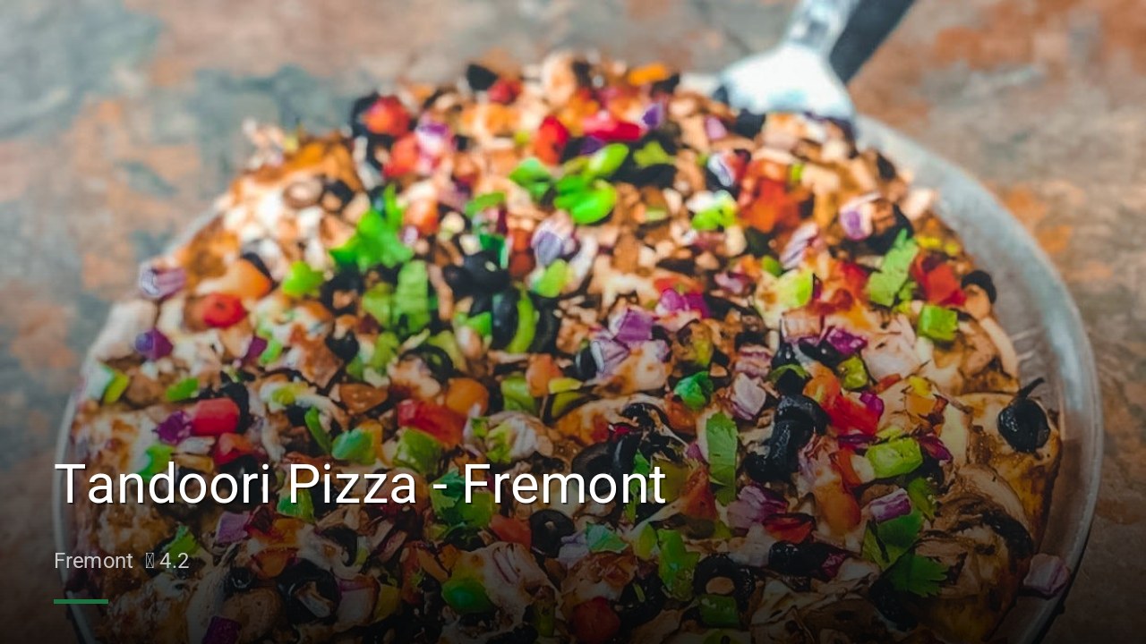 Tandoori Pizza - Fremont - Sports Bars in Fremont
