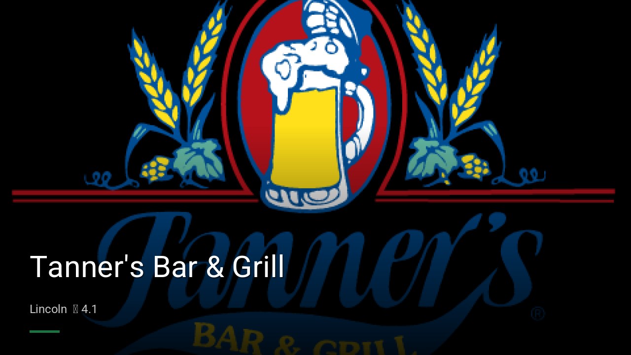 Tanner's Bar & Grill - Sports Bars in Lincoln