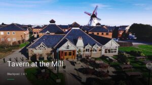 Tavern at the Mill — Pubs in Blackpool