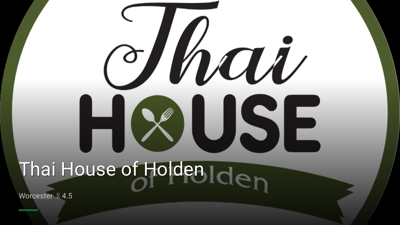 Thai House of Holden - Sports Bars in Worcester