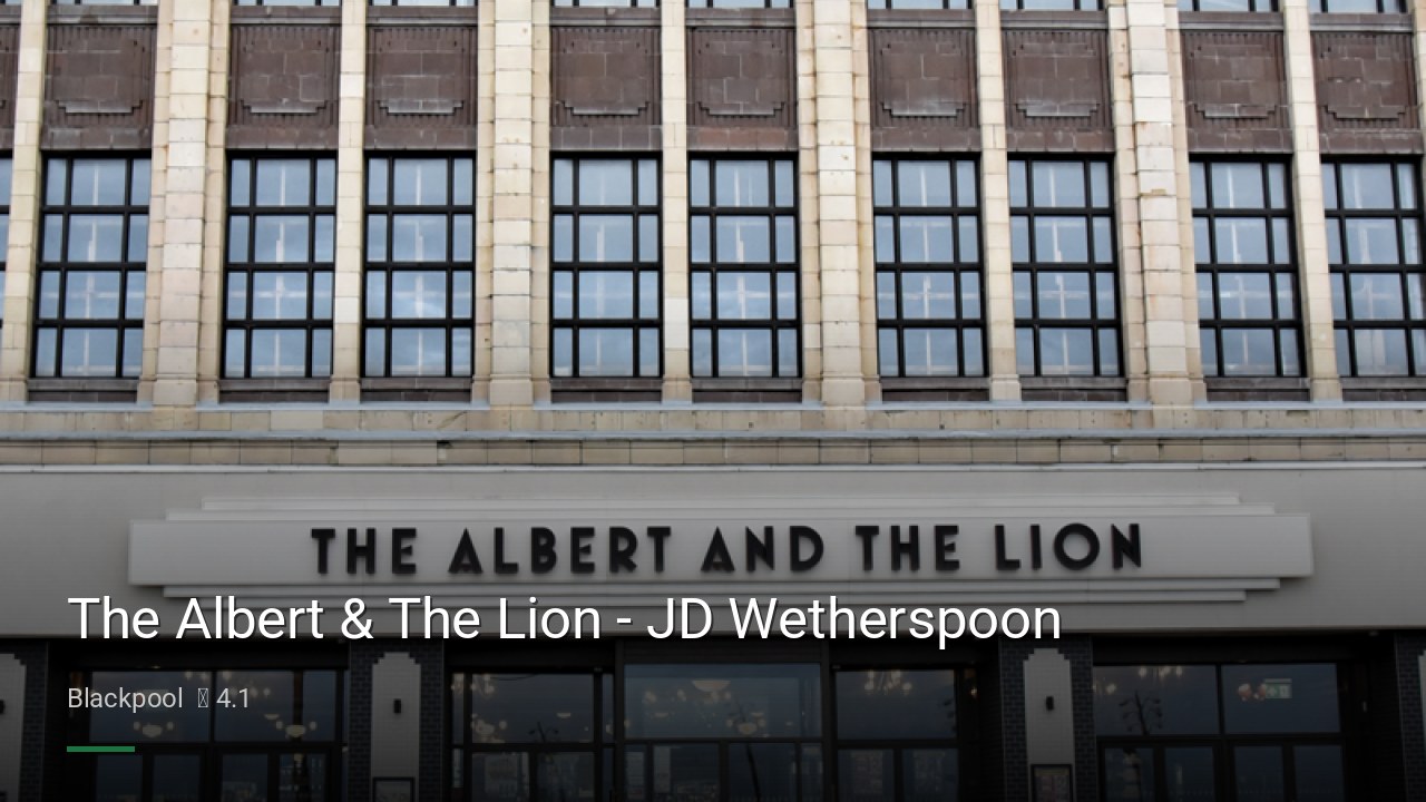 The Albert & The Lion - JD Wetherspoon - Sports Bars in Blackpool