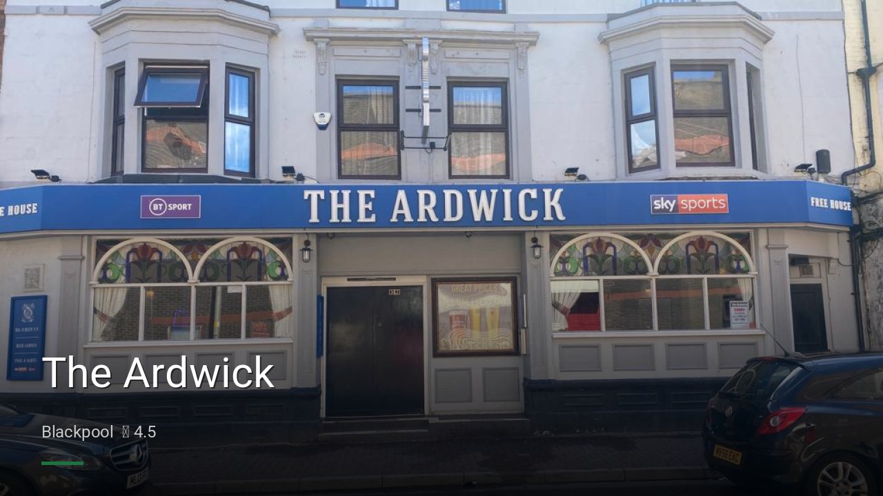 The Ardwick - Sports Bars in Blackpool