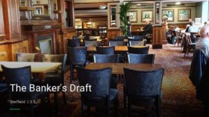 The Banker’s Draft — Pubs in Sheffield