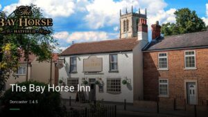 The Bay Horse Inn — Pubs in Doncaster