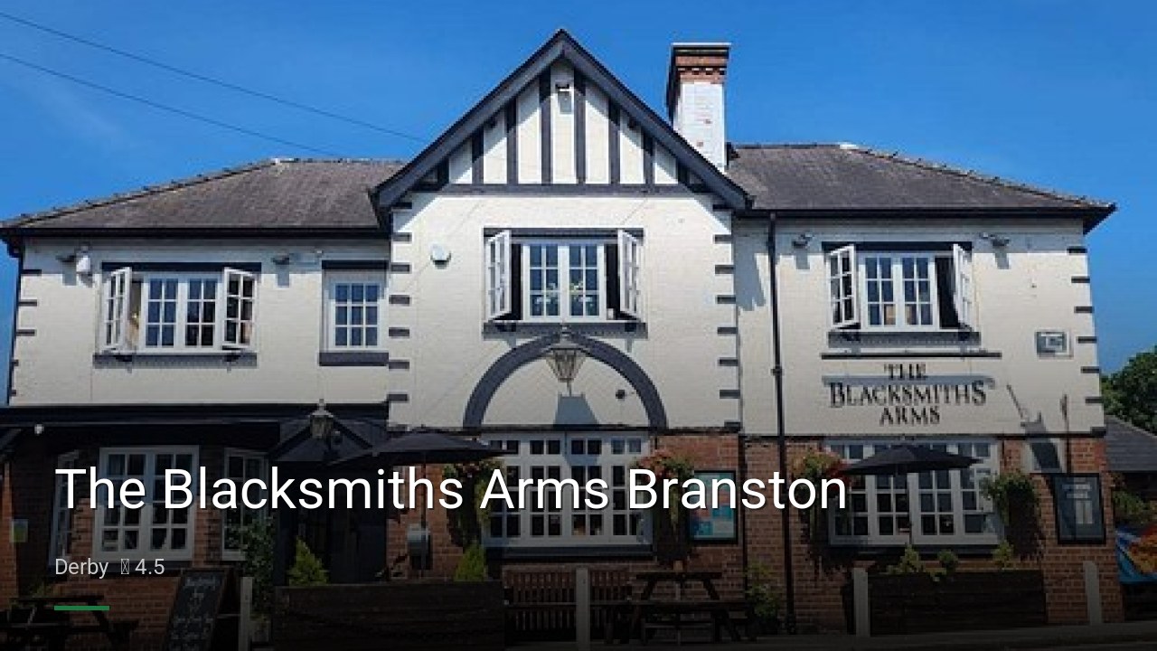 The Blacksmiths Arms Branston - Sports Bars in Derby