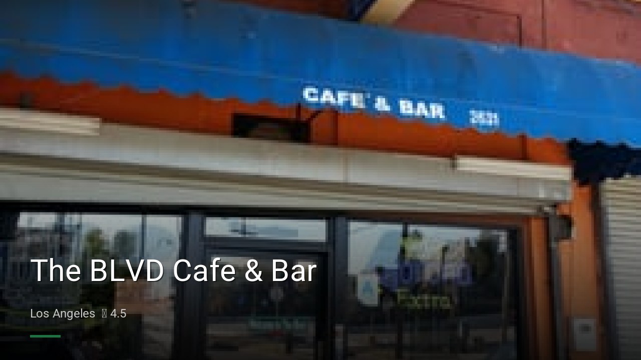 The BLVD Cafe & Bar - Sports Bars in Los Angeles
