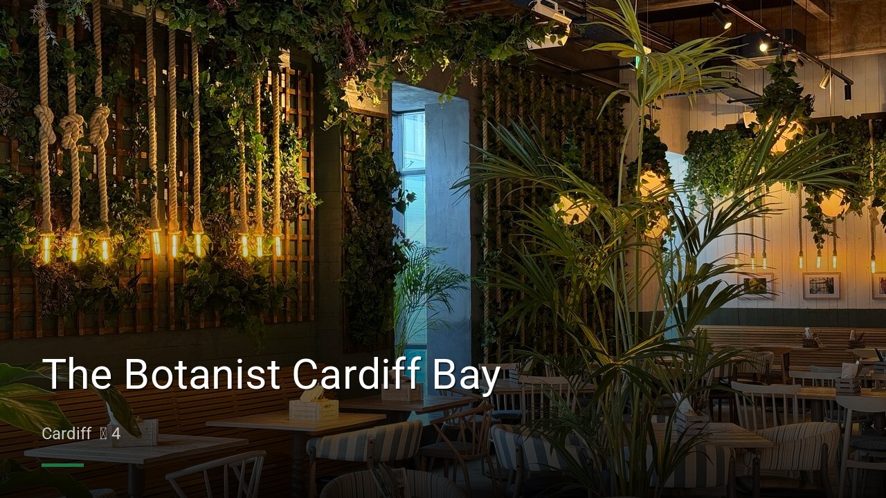 The Botanist Cardiff Bay - Sports Bars in Cardiff