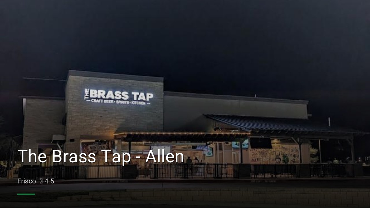 The Brass Tap - Allen - Sports Bars in Frisco