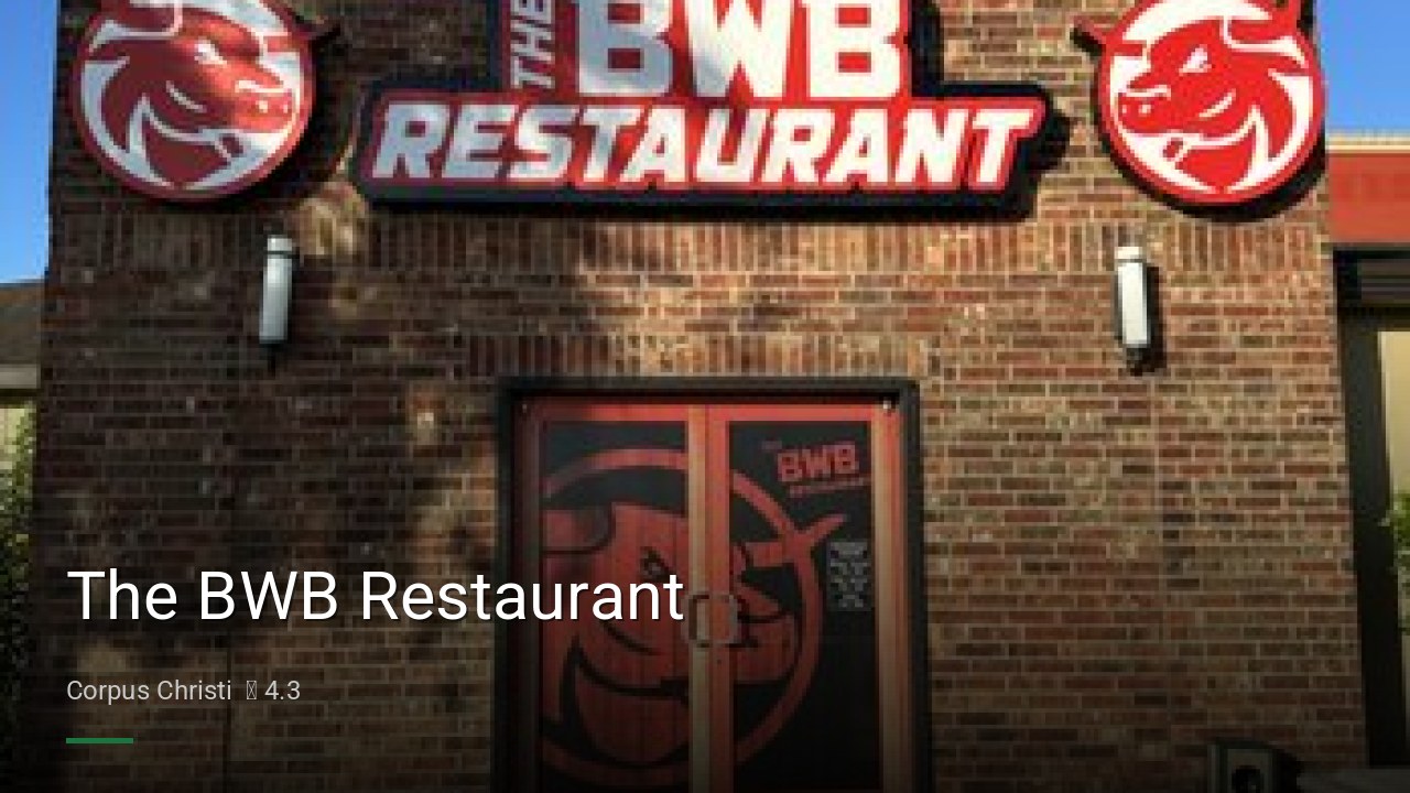 The BWB Restaurant - Sports Bars in Corpus Christi