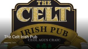 The Celt Irish Pub — Sports bars in McKinney