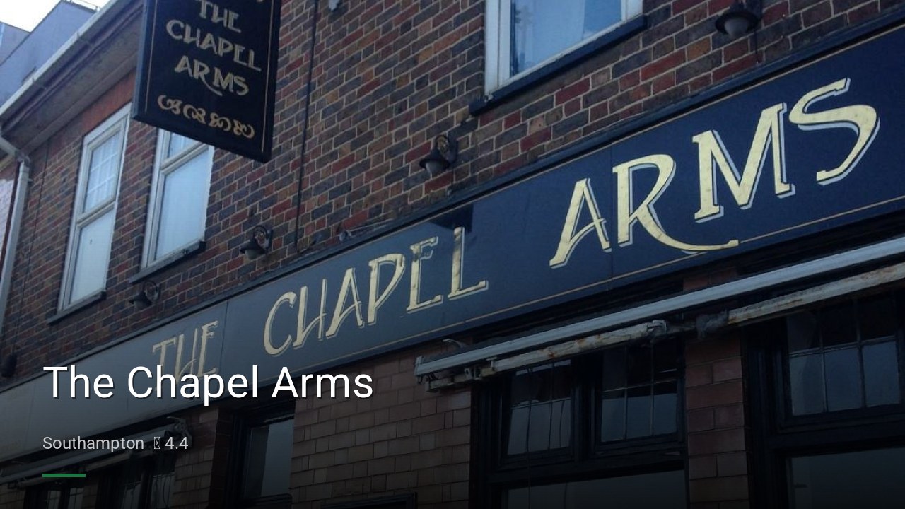 The Chapel Arms - Sports Bars in Southampton