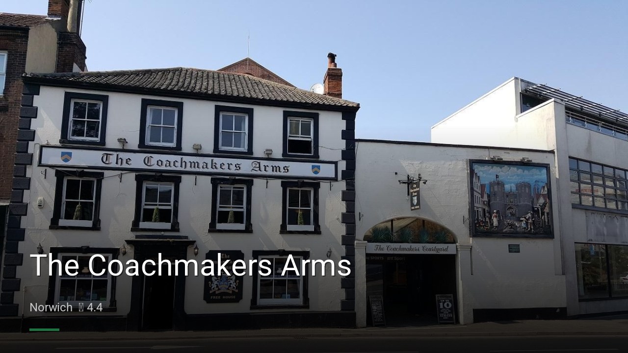 The Coachmakers Arms - Sports Bars in Norwich