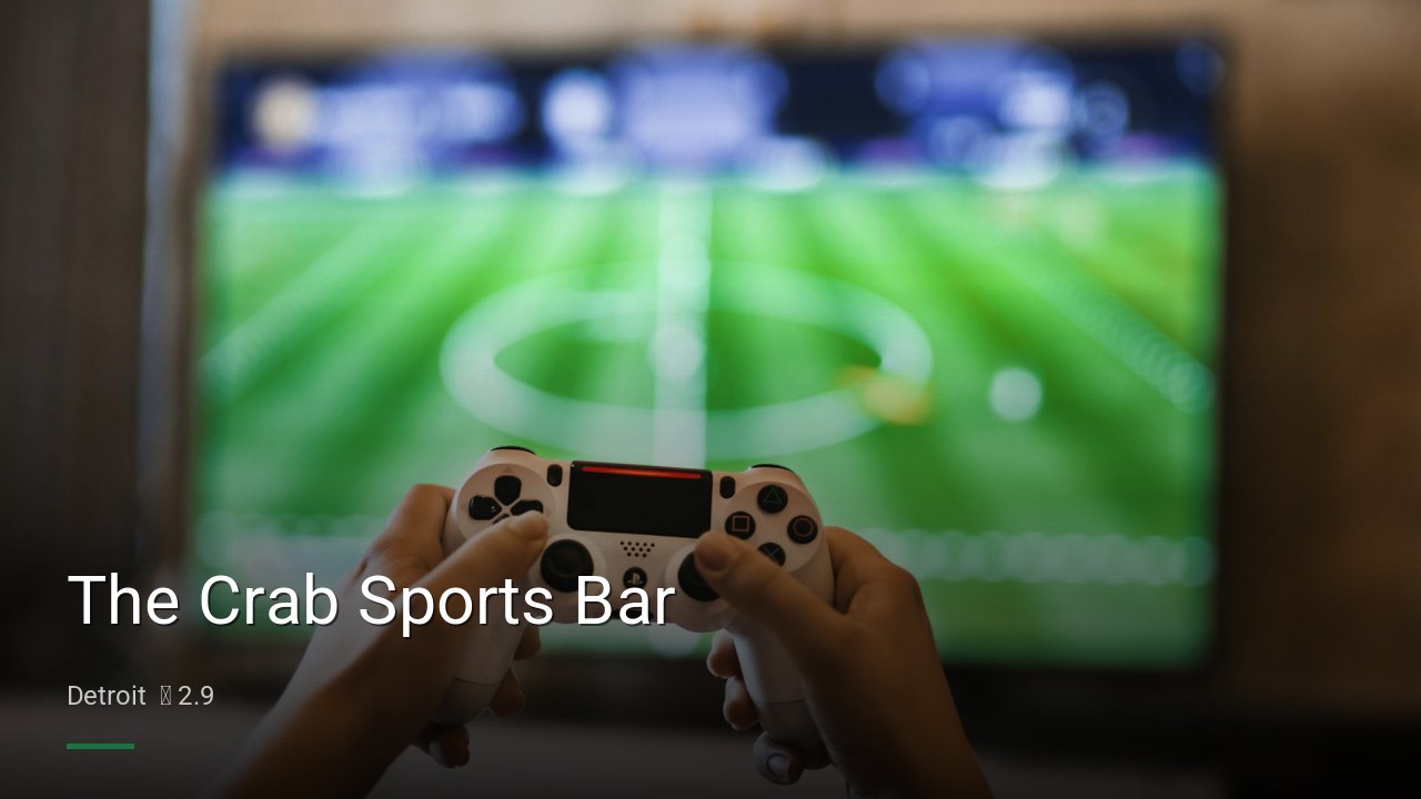 The Crab Sports Bar — Sports bars in Detroit