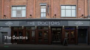 The Doctors — Pubs in Gloucester