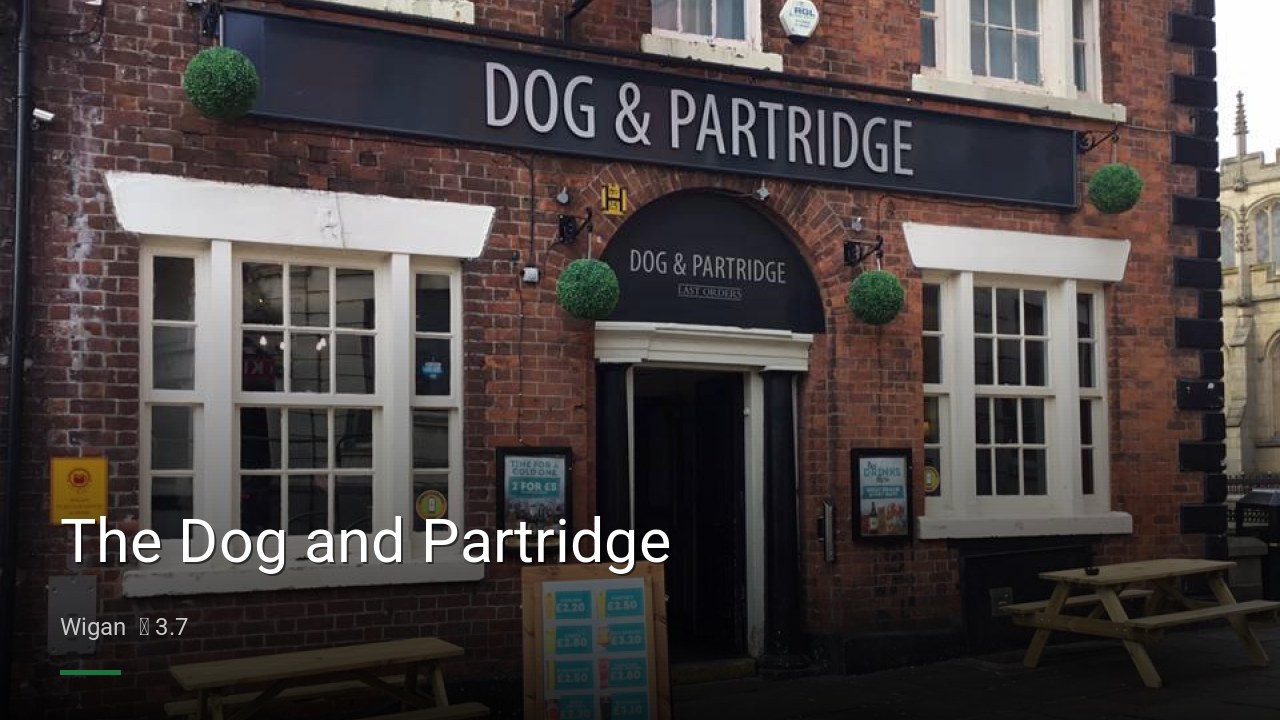 The Dog and Partridge - Sports Bars in Wigan