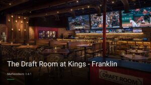 The Draft Room at Kings – Franklin — Sports bars in Murfreesboro