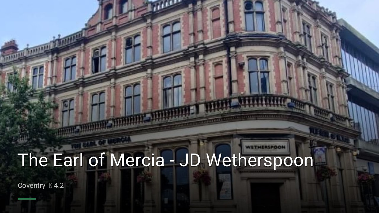 The Earl of Mercia - JD Wetherspoon - Sports Bars in Coventry