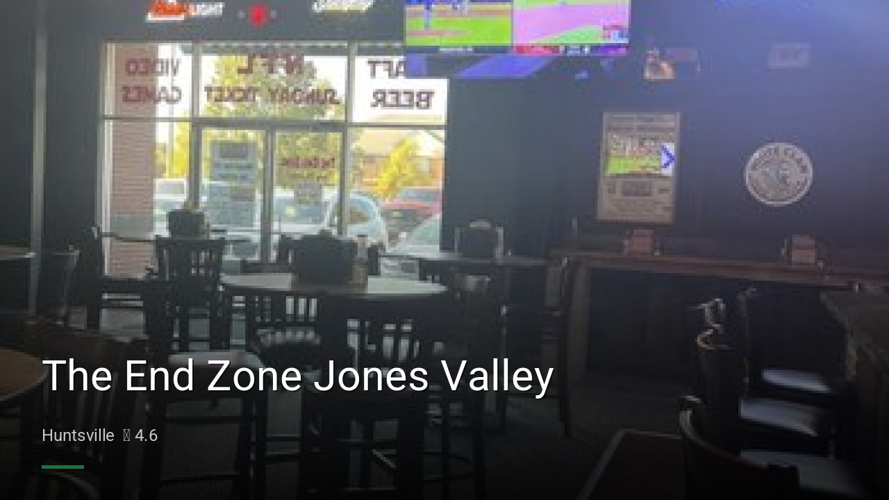 The End Zone Jones Valley - Sports Bars in Huntsville