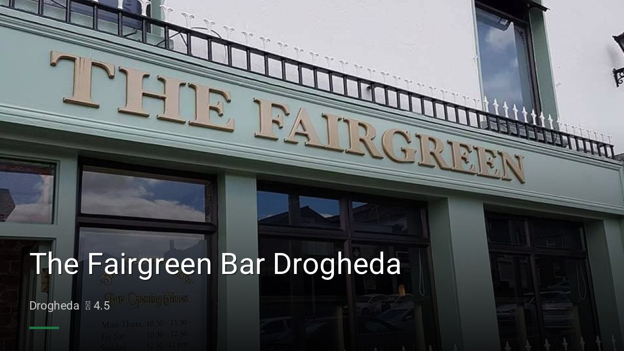 The Fairgreen Bar Drogheda - Sports Bars in Drogheda