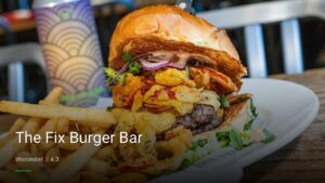 The Fix Burger Bar — Sports bars in Worcester