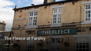 The Fleece at Farsley — Pubs in Leeds