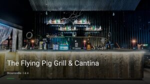 The Flying Pig Grill & Cantina — Sports bars in Brownsville