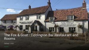 The Fox & Goat – Tiddington Bar Restaurant and Rooms — Pubs in Oxford