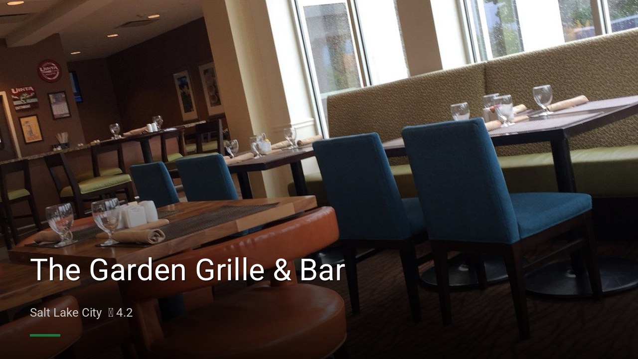 The Garden Grille & Bar - Sports Bars in Salt Lake City