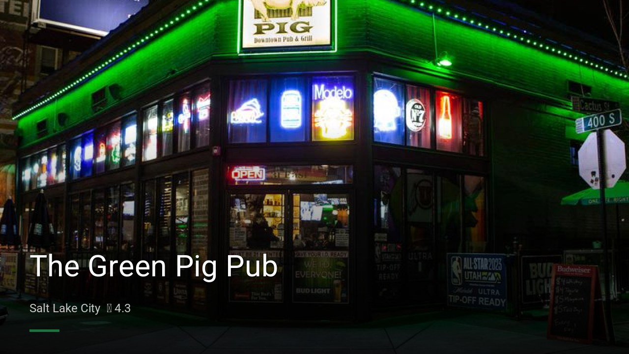 The Green Pig Pub - Sports Bars in Salt Lake City