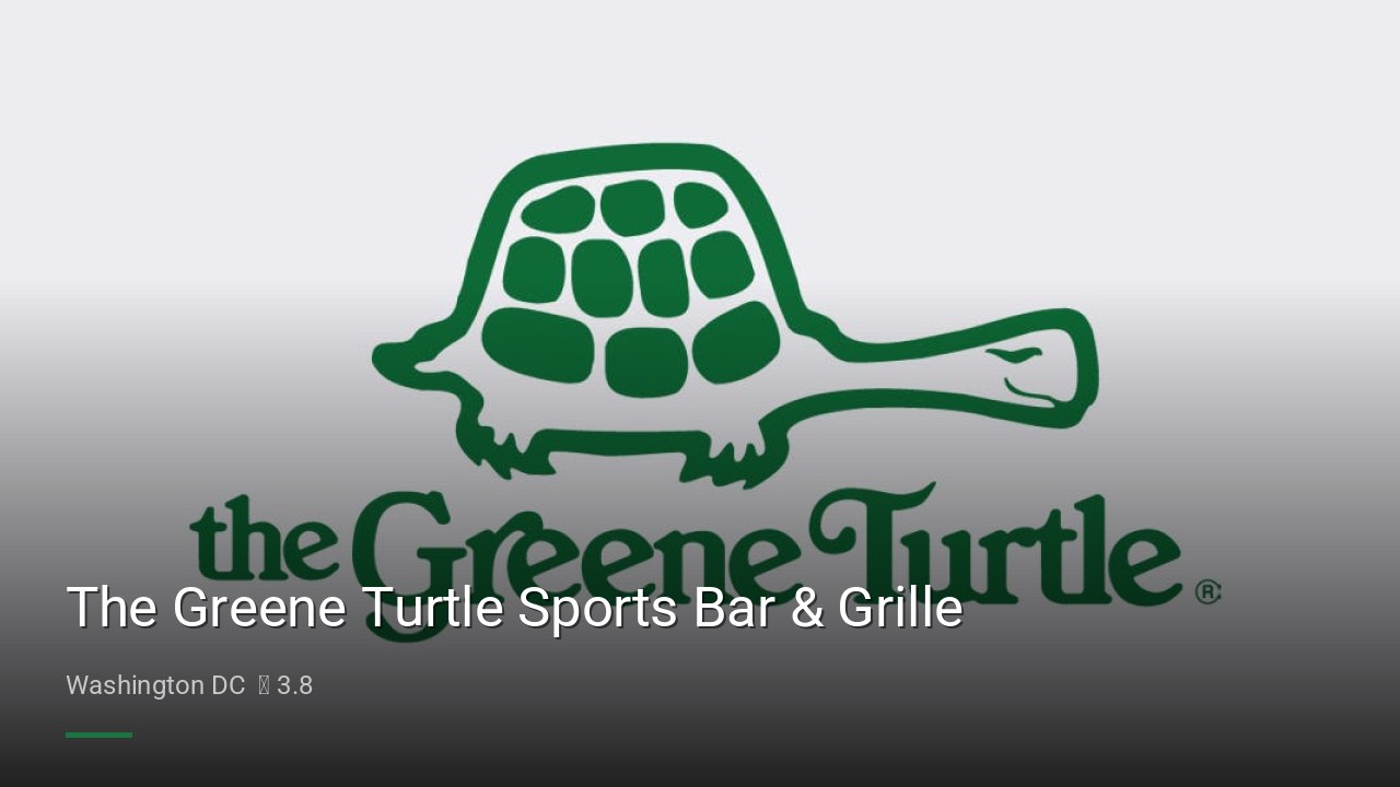 The Greene Turtle Sports Bar & Grille - Sports Bars in Washington DC