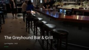 The Greyhound Bar & Grill — Sports bars in Los Angeles