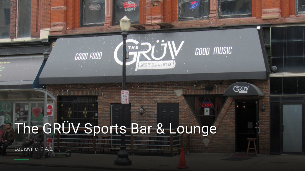 The GRÜV Sports Bar & Lounge - Sports Bars in Louisville
