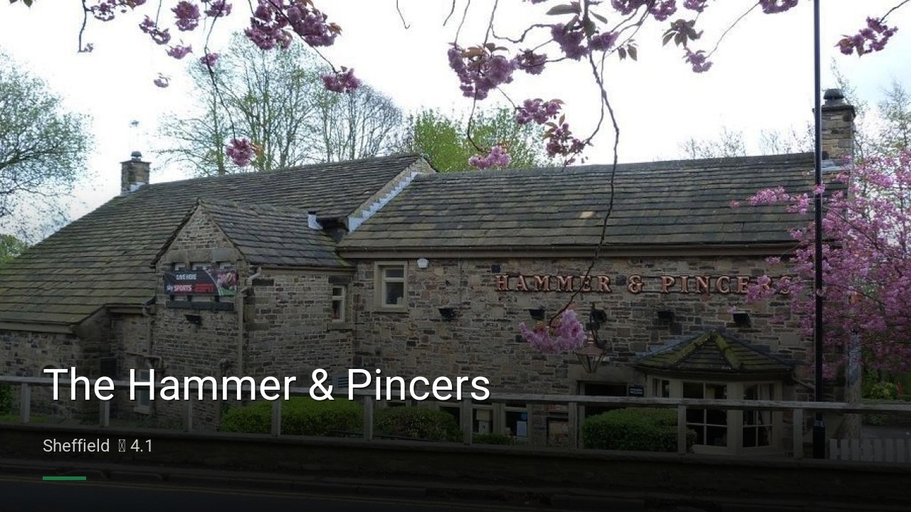 The Hammer & Pincers - Sports Bars in Sheffield