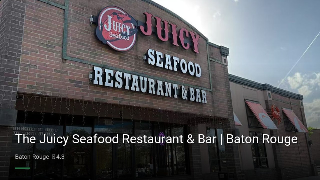 The Juicy Seafood Restaurant & Bar | Baton Rouge - Sports Bars in Baton Rouge