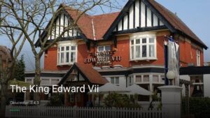 The King Edward Vii — Pubs in Gloucester