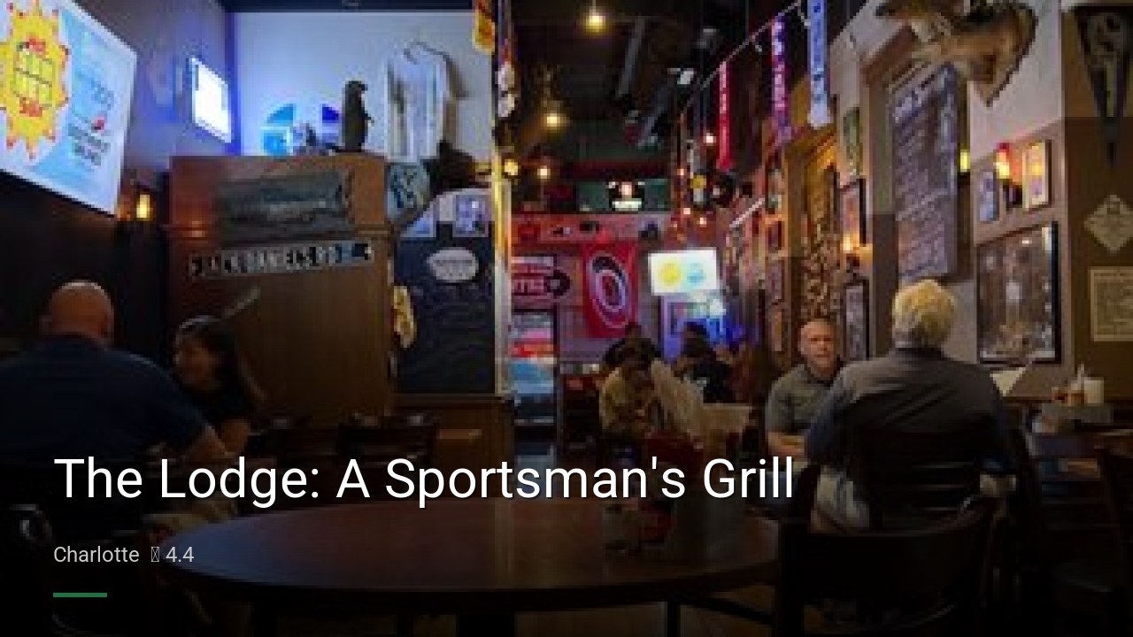 The Lodge: A Sportsman's Grill - Sports Bars in Charlotte