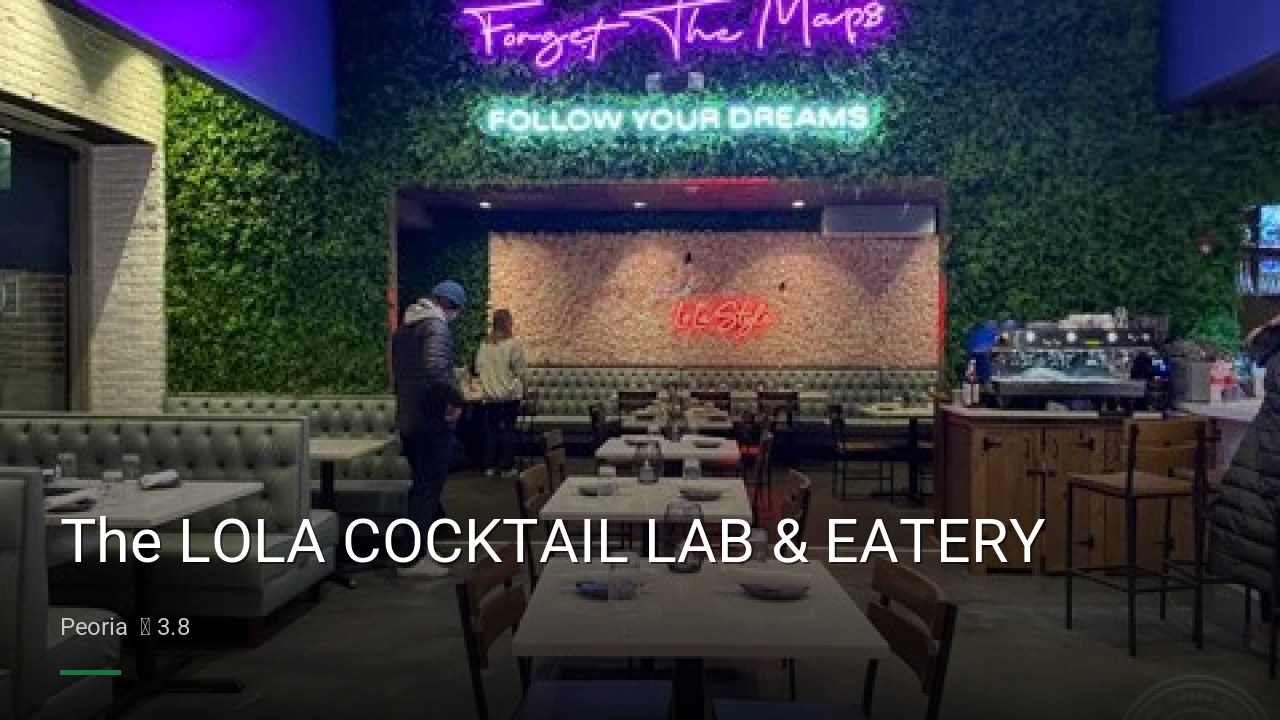 The LOLA COCKTAIL LAB & EATERY - Sports Bars in Peoria