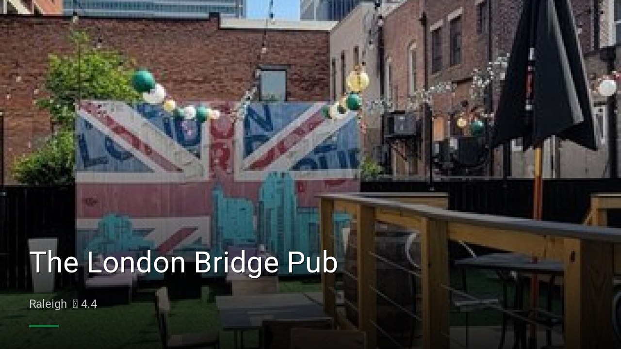 The London Bridge Pub - Sports Bars in Raleigh