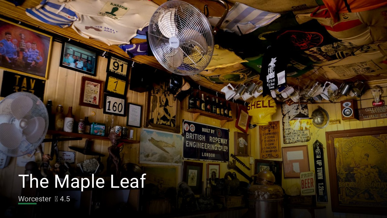 The Maple Leaf — Pubs in Worcester