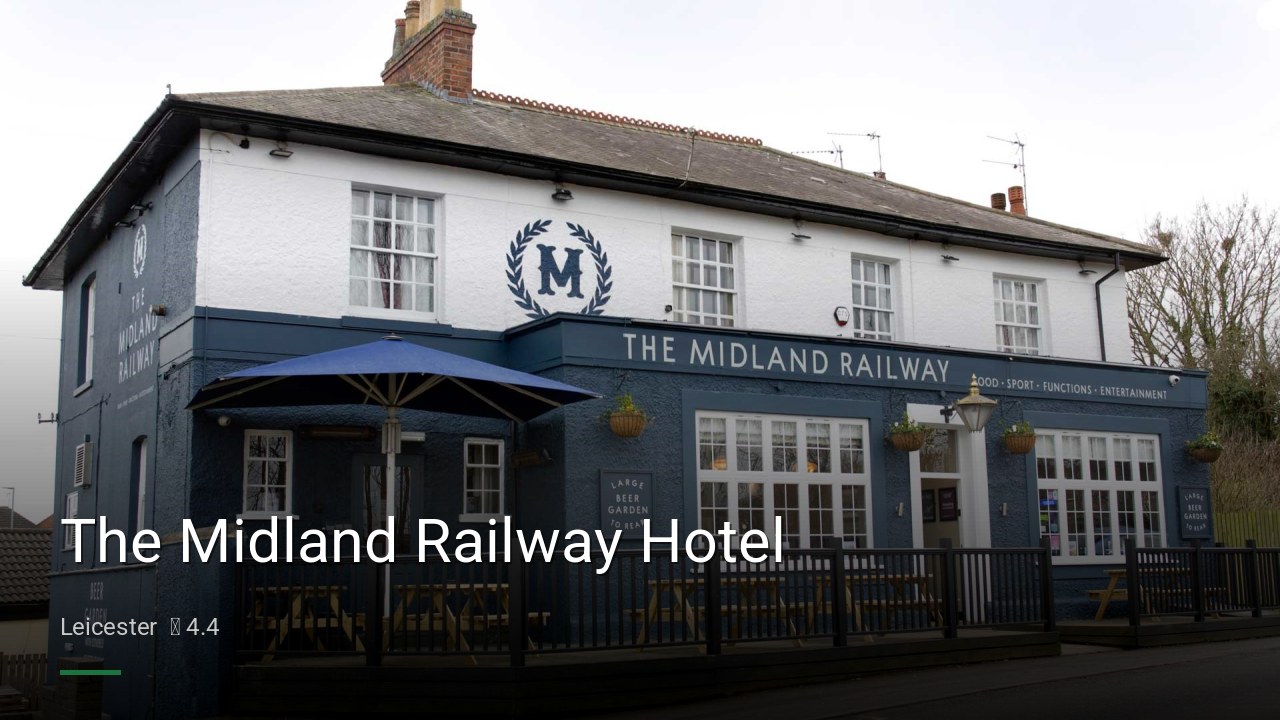 The Midland Railway Hotel - Sports Bars in Leicester
