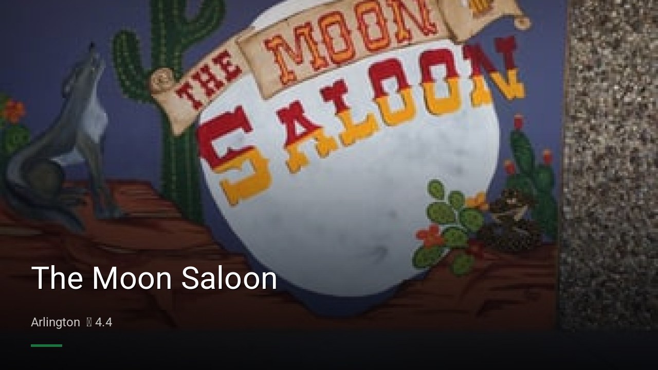 The Moon Saloon - Sports Bars in Arlington