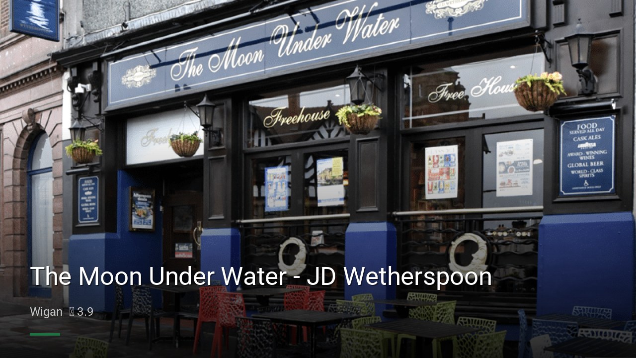 The Moon Under Water - JD Wetherspoon - Sports Bars in Wigan