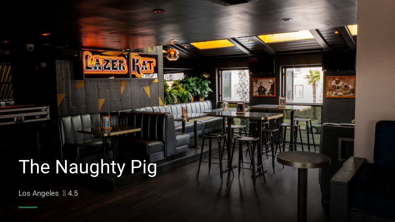 The Naughty Pig - Sports Bars in Los Angeles