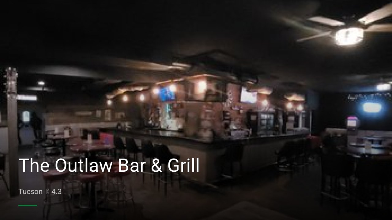 The Outlaw Bar & Grill - Sports Bars in Tucson